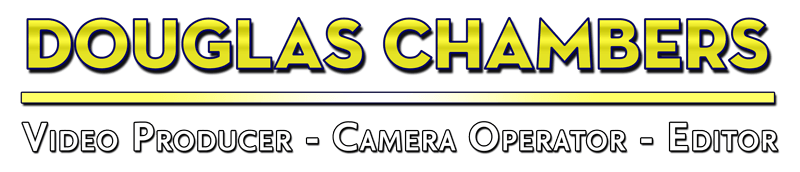 Douglas Chambers - Videographer